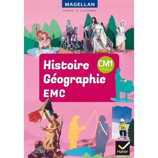 Histoire Géo EMC CM1 Magellan 2018
