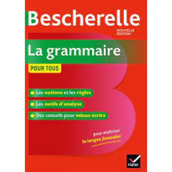 Bescherelle français La grammaire pour tous