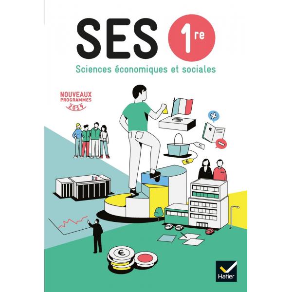 Sciences Economiques et Sociales 1re Ed 2019