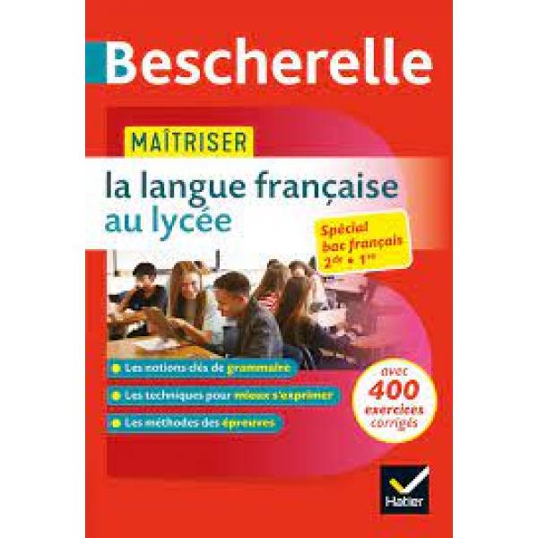 Bescherelle Maîtriser la langue française au lycée