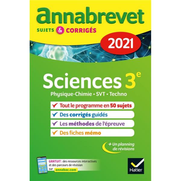 Annabrevet Sciences 3e phy-chim-svt-techno 2021