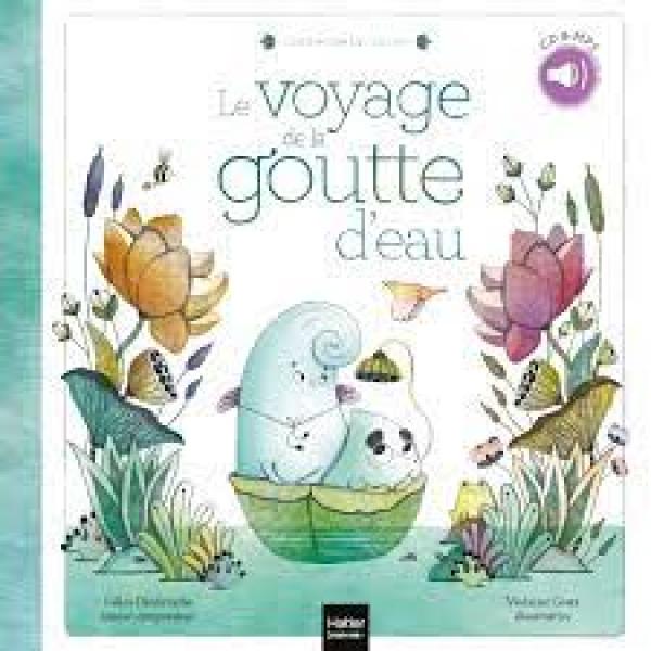 Contes de la nature -Le voyage de la goutte d'eau +CD