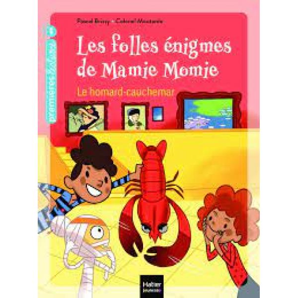 Les folles énigmes de Mamie Momie T4 -Le homard-cauchemar