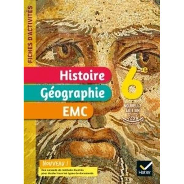 Histoire-Géographie EMC 6e Fiches d'activités 2021