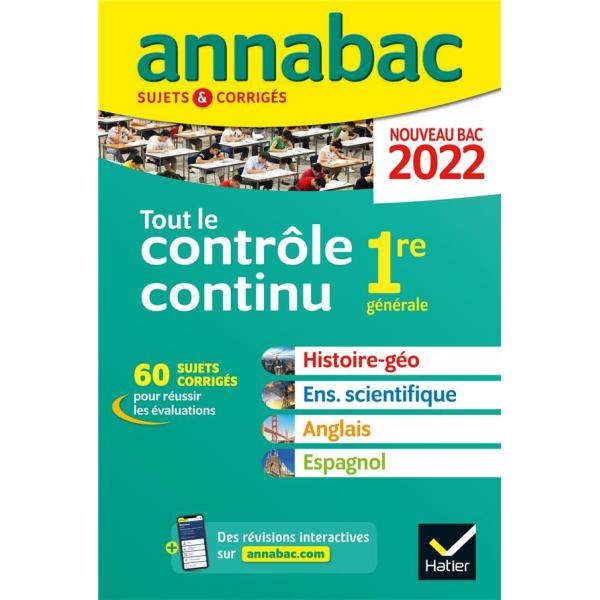 Annabac Tout le contrôle continu 1re générale s+c 2022