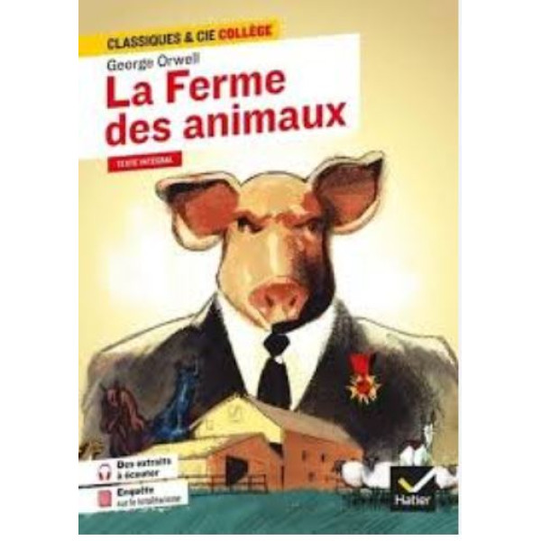 La Ferme des animaux -Classiques et cie collège