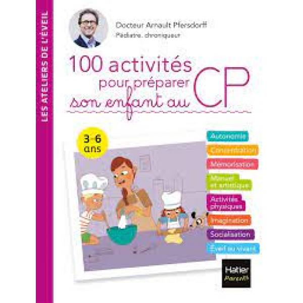 100 activités pour préparer son enfant au CP 3-6ans