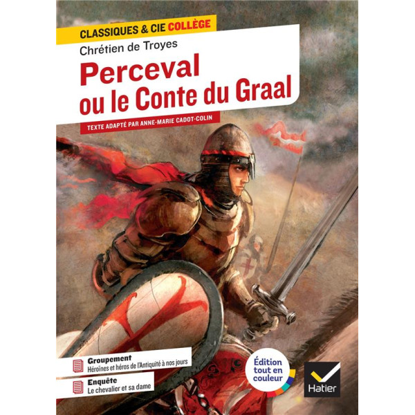 Perceval ou le Conte du Graal-classique & cie collége