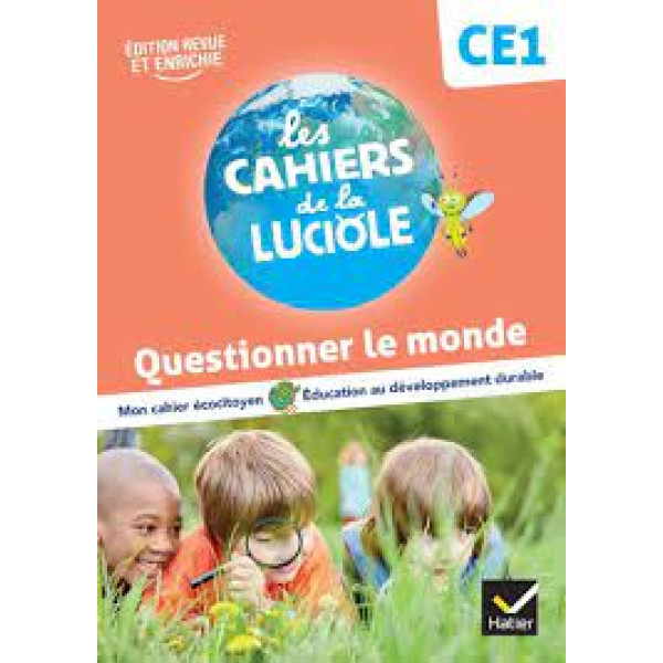 Les Cahiers de la luciole CE1 Questionner le Monde APF 2023