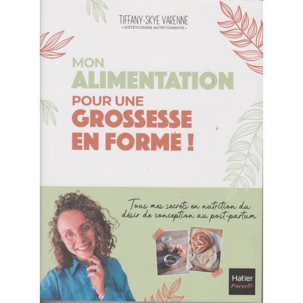 Mon alimentation pour une grossesse en forme !