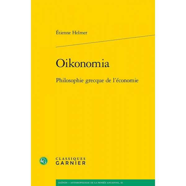 Oikonomia - Philosophie grecque de l'économie