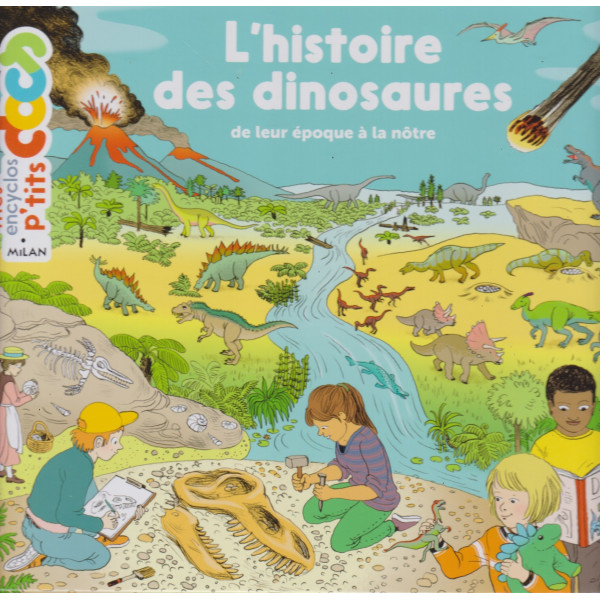 L'histoire des dinosaures -Mes encyclos P'tits Docs