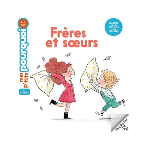 Mes p'tits pourquoi 4-7ans -Frères et soeurs