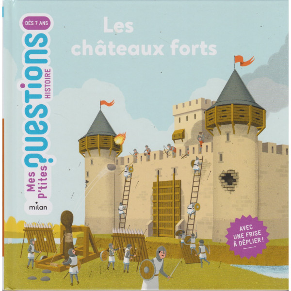 Les châteaux forts -Mes p'tites question Histoire