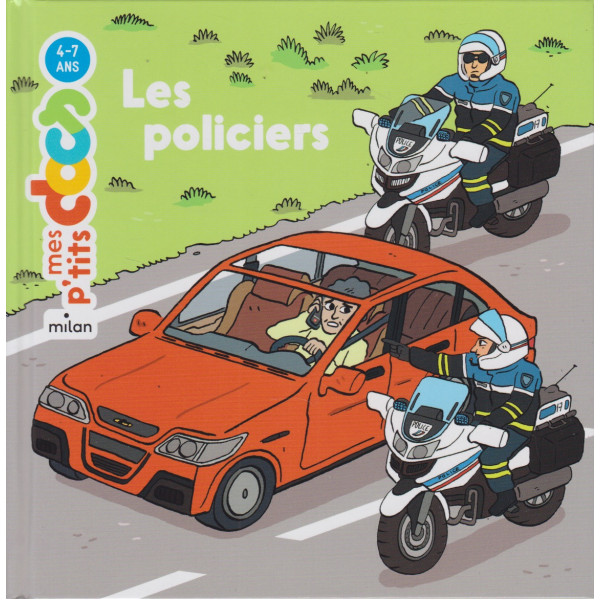 Les policiers -Mes p'tits docs