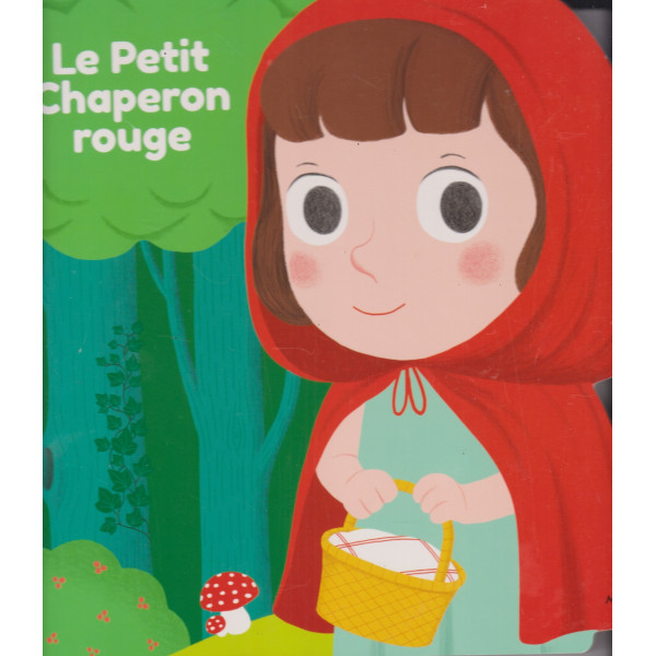 Le Petit Chaperon rouge -Mes Contes En Forme