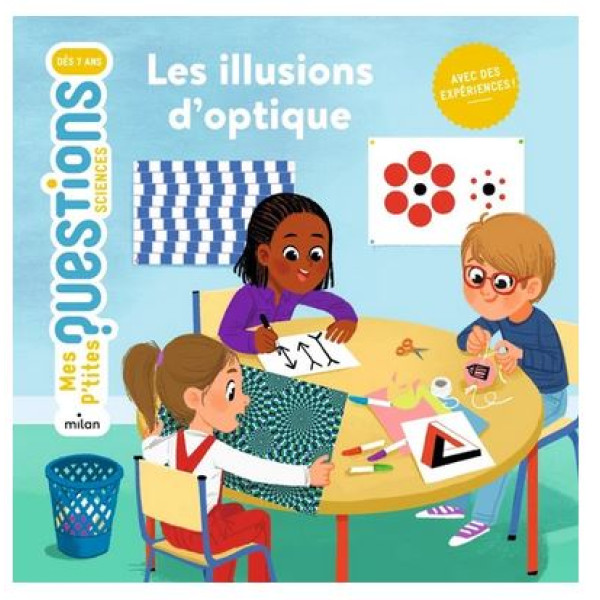 Les illusions d'optique -Mes P'tites Questions Sciences