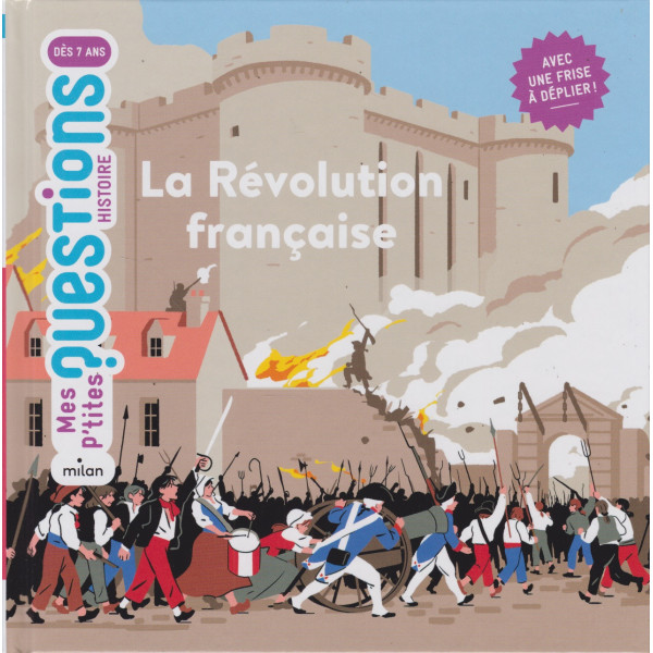 La Révolution française -Mes p'tites question Histoire