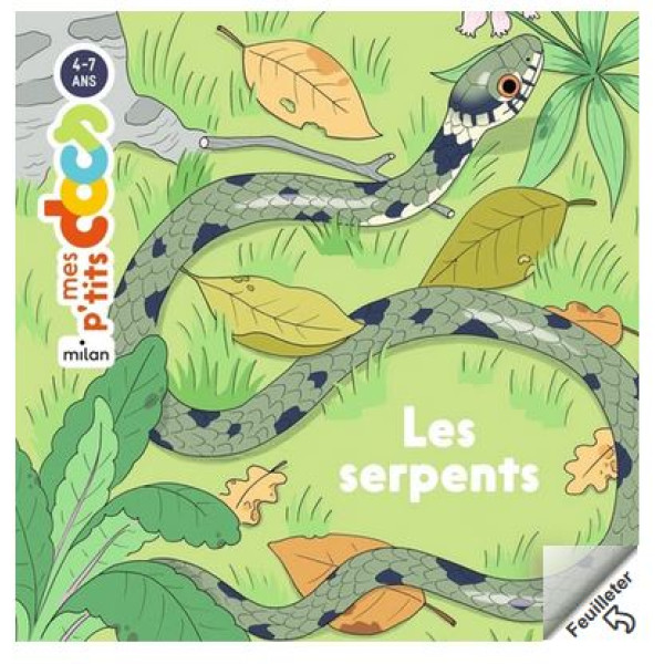 Les serpents -Mes p'tits docs