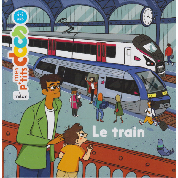 Le train -Mes p'tits docs