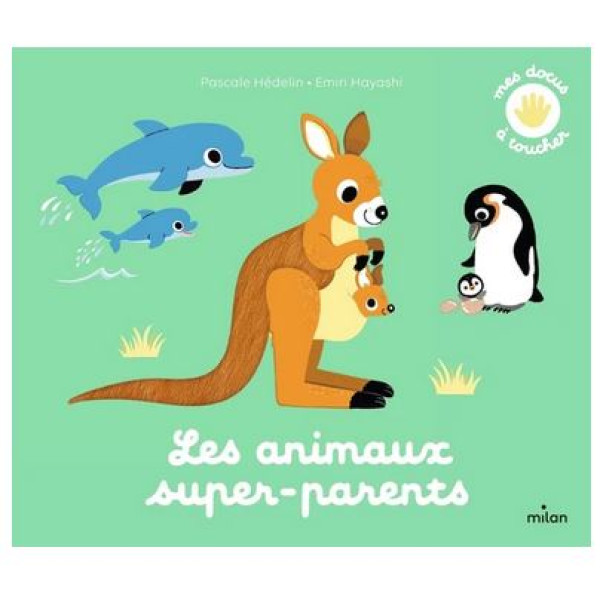 Les animaux super-parents