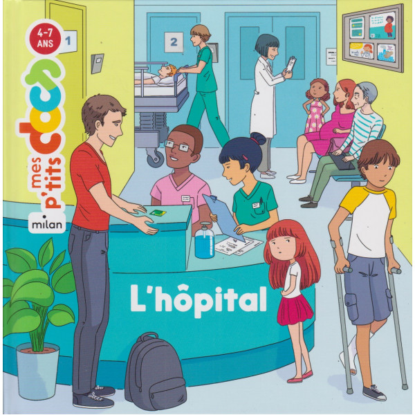 L'hôpital -Mes p'tits docs