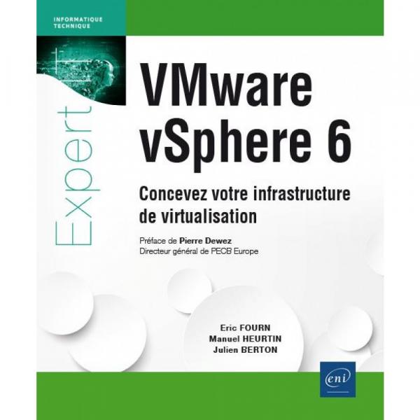 VMware vSphere 6 Concevez votre infrastructure de virtualisation