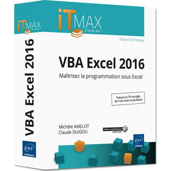 VBA Excel 2016 maîtrisez la programmation sous Excel