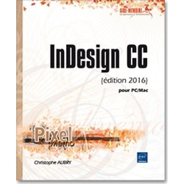 InDesign CC pour PC/Mac