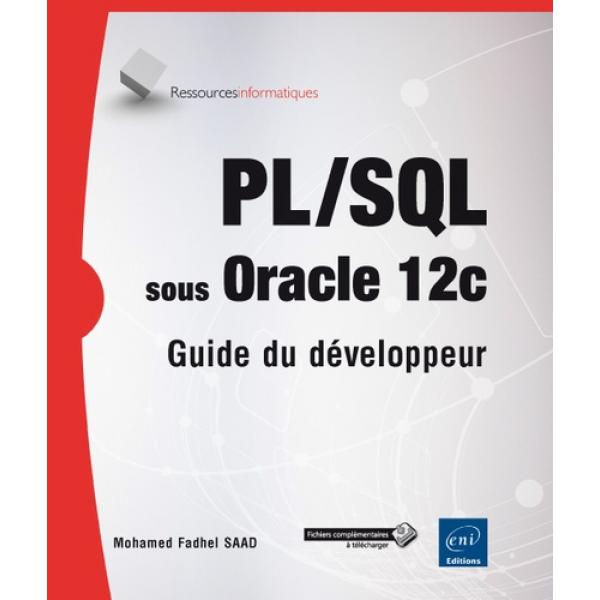 PL/SQL sous Oracle 12c guide du développeur