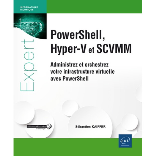 PowerShell, Hyper-V et SCVMM