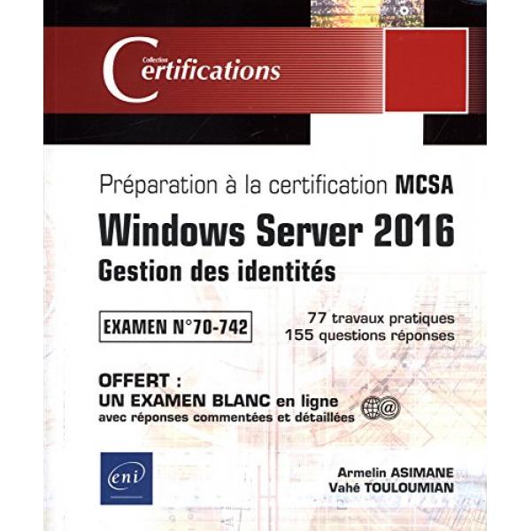 Windows server 2016 Gestion des identités examen préparation à la certification MCSA