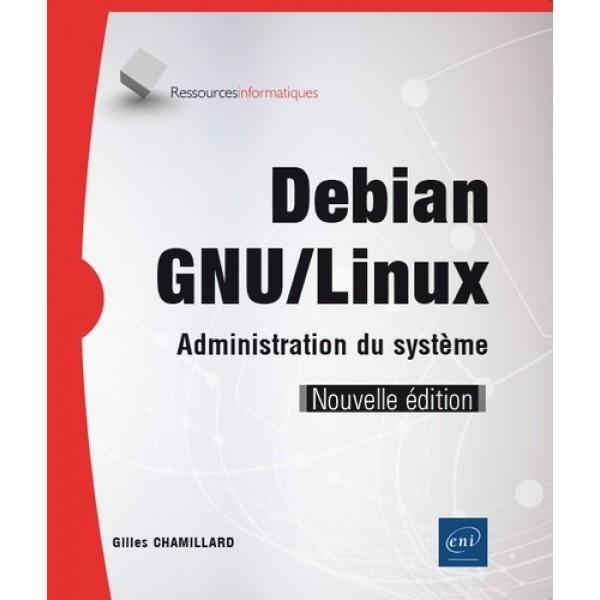 Debian GNU/Linux Administration du système 2017