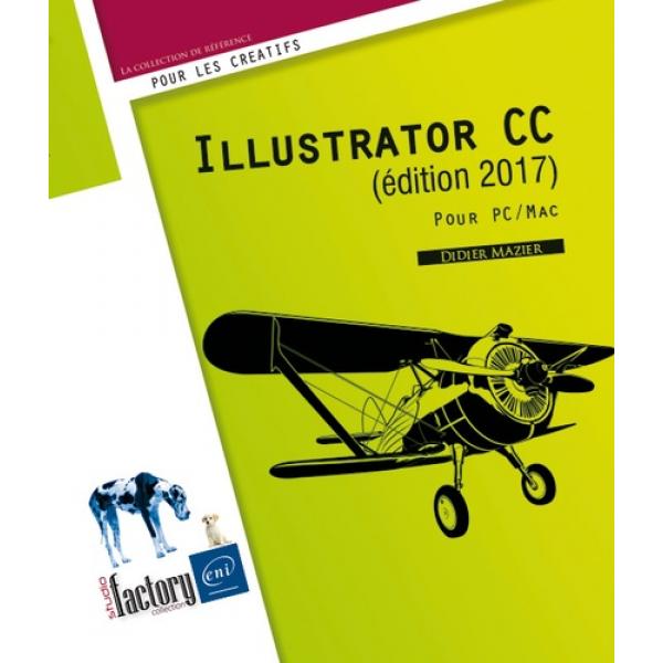 Illustrator CC édition 2017 pour PC/Mac