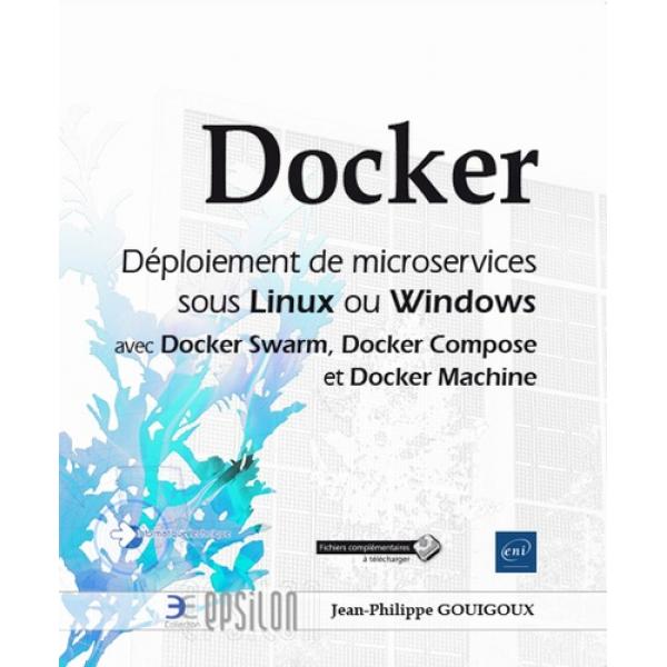 Docker déploiement de microservices sous Linux ou Windows 