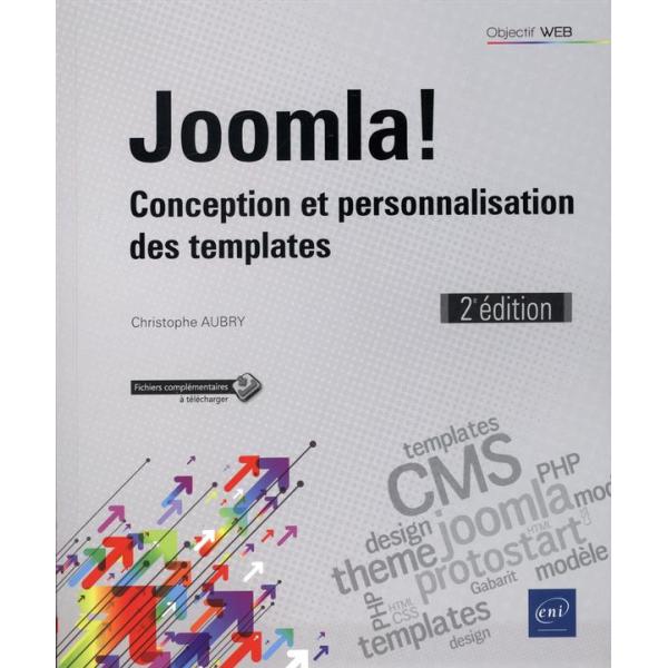 Joomla conception et personnalisation des templates 2ed