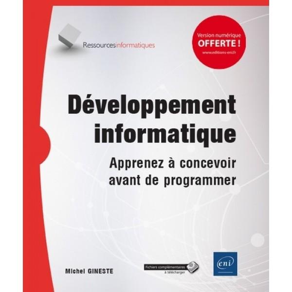 Développement informatique Apprenez à concevoir avant de programmer