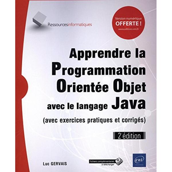 Apprendre la Programmation Orientée Objet avec le langage Java 2ed