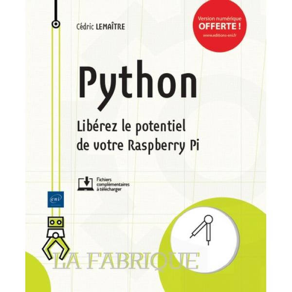Python Libérez le potentiel de votre Raspberry Pi