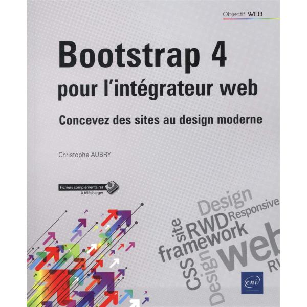 Bootstrap 4 pour l'intégrateur web Concevez des sites au design moderne