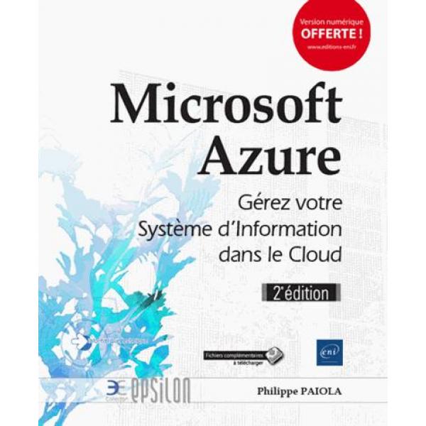 Microsoft Azure Gérez votre Système d'Information dans le CloudGérez votre Système d'Information dans le Cloud