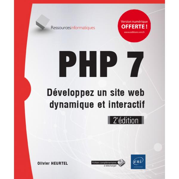 PHP 7 Développez un site web dynamique et interactif 2ed