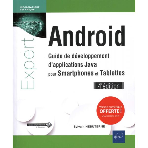 Android Guide de developpement d'applications java pour smartphones et tablettes 4éd