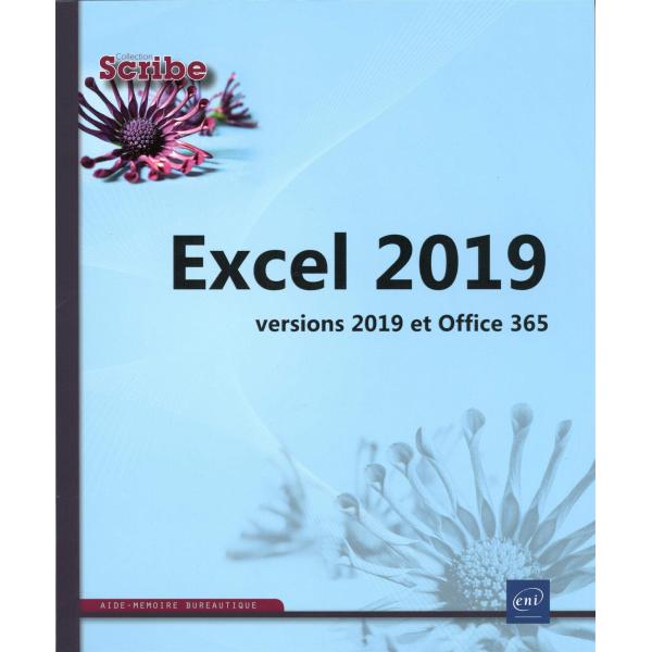 Excel 2019 versions 2019 et office 365 aide mémoire 