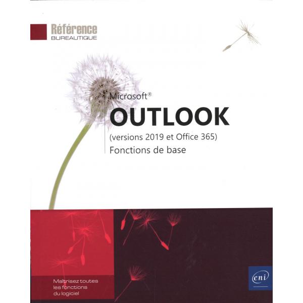 Outlook versions 2019 et Office 365 Fonctions de base