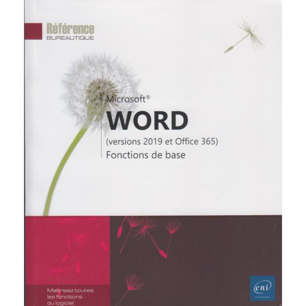 Word versions 2019 et Office 365 Fonctions de base