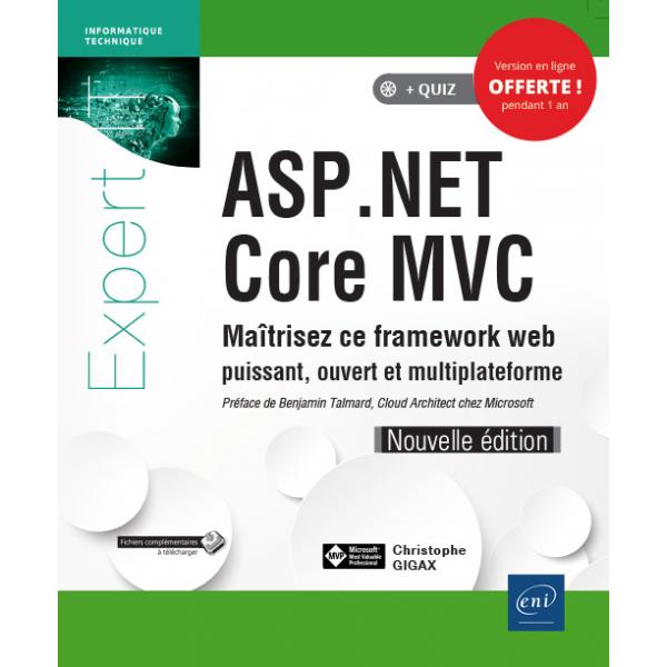 ASP.NET Core MVC Maîtrisez ce framework web puissant,ouvert et multiplateforme