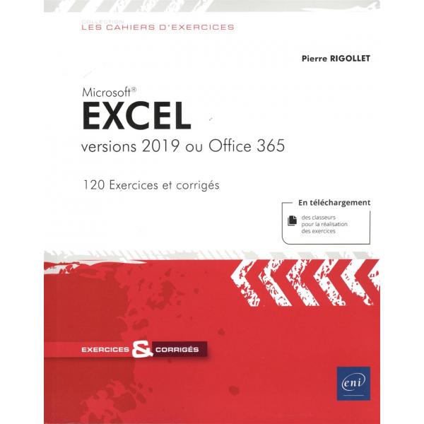 Excel versions 2019 ou office 365 -120 Exercices et corrigés 