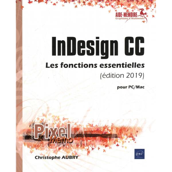 Indesign CC Les fonctions essentielles 2019