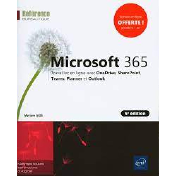 Microsoft 365 - Travaillez en ligne avec OneDrive, SharePoint, Teams, Planner et Outlook